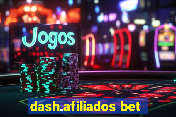 dash.afiliados bet