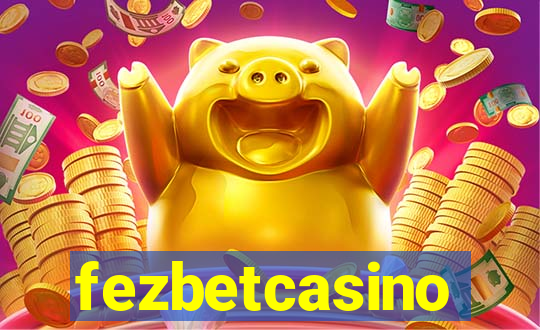 fezbetcasino