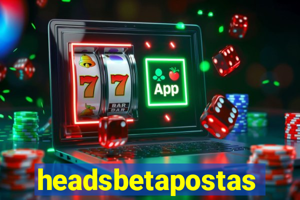 headsbetapostas