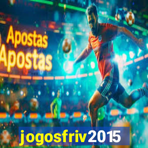 jogosfriv2015