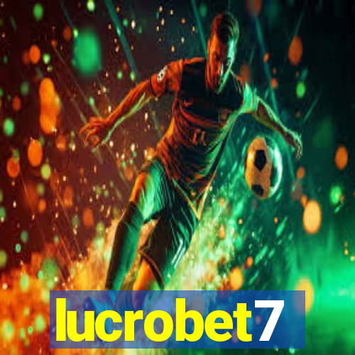 lucrobet7