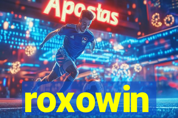 roxowin