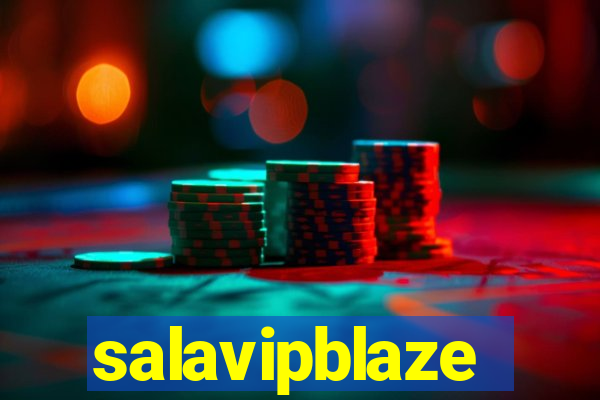 salavipblaze