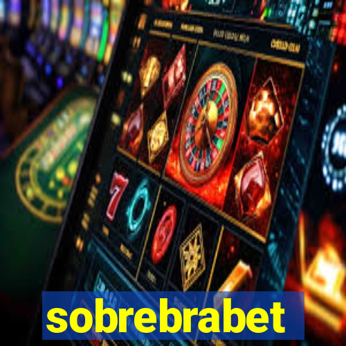 sobrebrabet