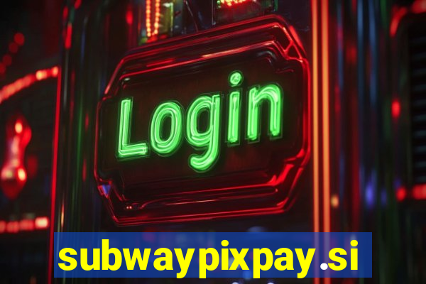 subwaypixpay.site