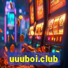 uuuboi.club